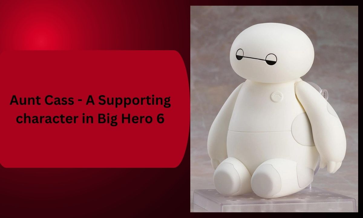 Aunt Cass - A Supporting character in Big Hero 6